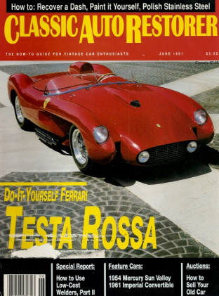 CLASSIC AUTO RESTORER 1991 JUNE - TESTA ROSSA, MONTEREY CONVERTIBLE, IMPERIAL